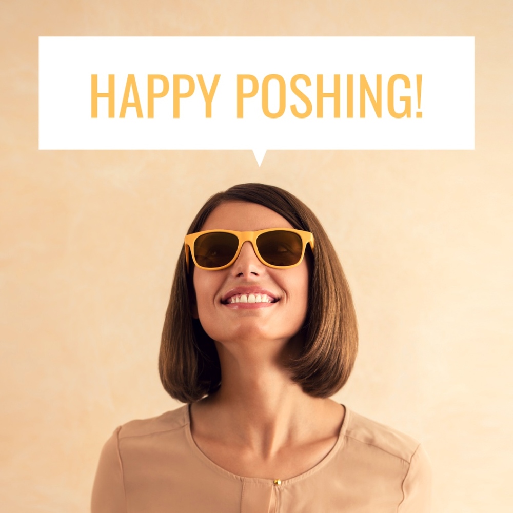 HAPPY POSHING!